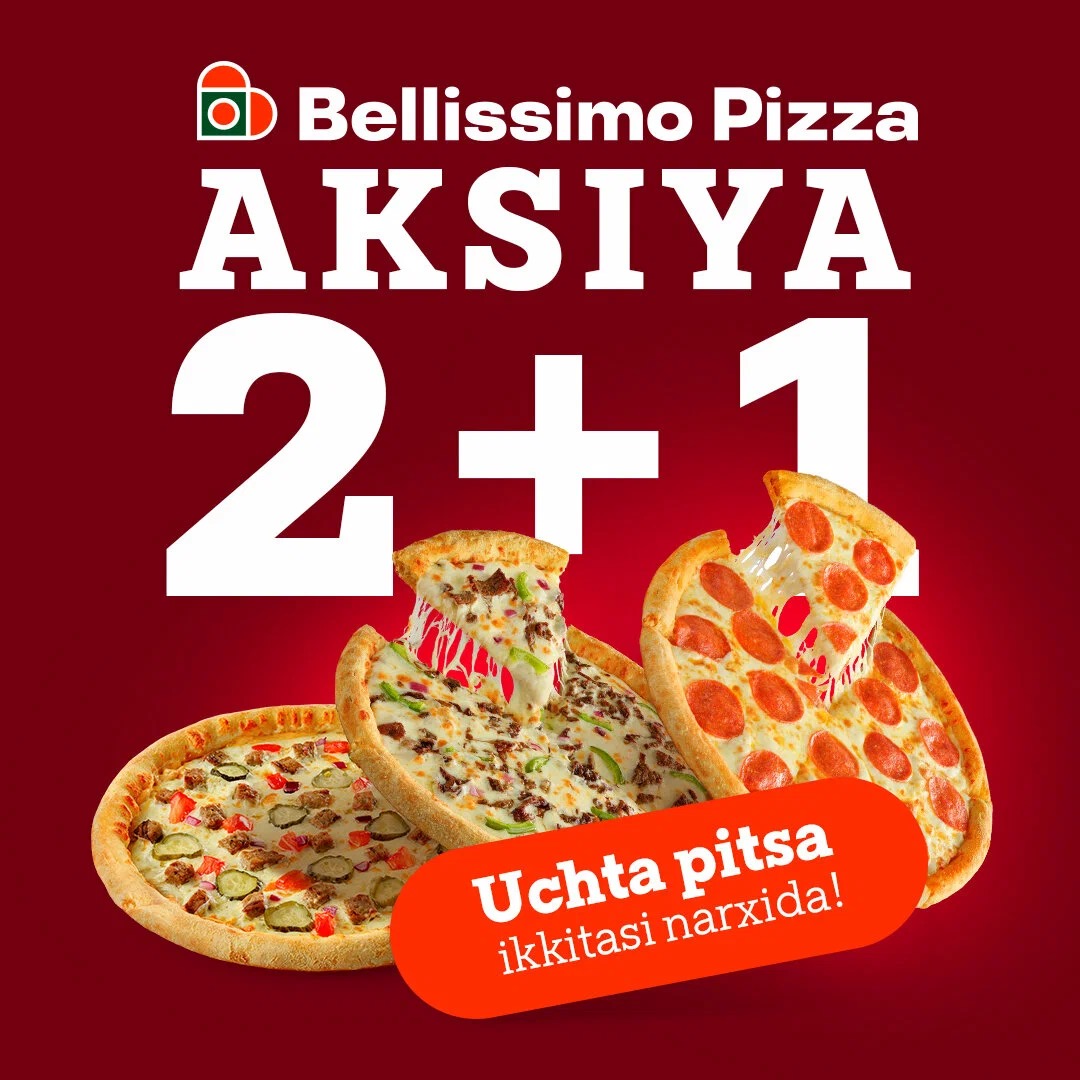 d Bellissimo Pizza banneri: Aksiya, Uchta pitsa ikkitasi narxida, 2+1 maxsus taklif